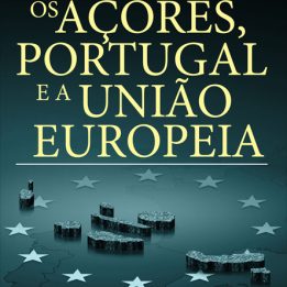 Os Açores, Portugal e a União Europeia