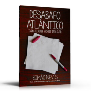 Desabafo Atlântico