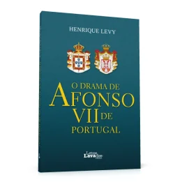 O Drama de Afonso VII de Portugal