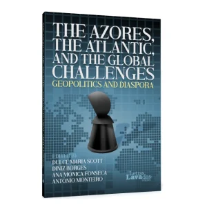 The Azores The Atlantic and the Global Challenges1