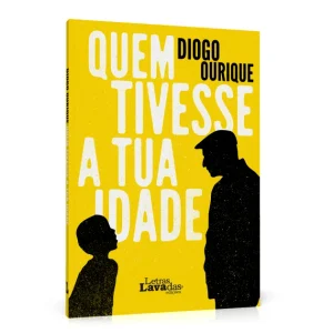 Quem tivesse a tua idade1